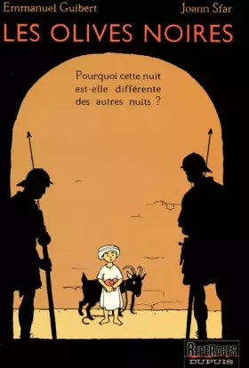 Couverture du produit · Les Olives noires, tome 1 : Pourquoi cette nuit est-elle différente des autres nuits ?