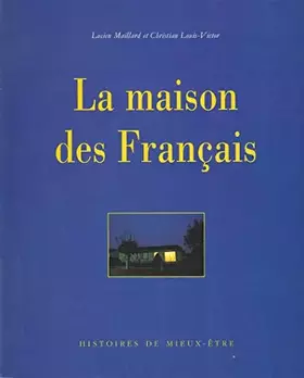 Couverture du produit · La maison des Français: Histoires de mieux-être