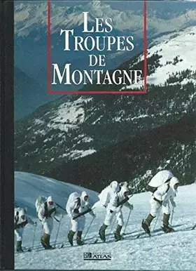 Couverture du produit · Les Troupes de Montagne