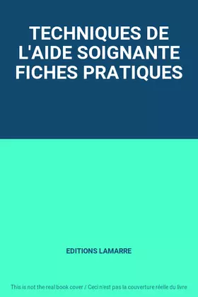 Couverture du produit · TECHNIQUES DE L'AIDE SOIGNANTE FICHES PRATIQUES