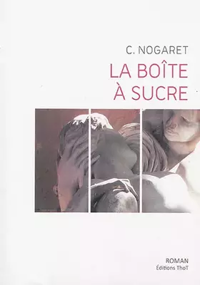 Couverture du produit · La boîte à sucre