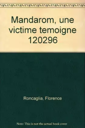 Couverture du produit · Mandarom : Une victime témoigne