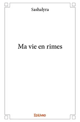 Couverture du produit · Ma vie en rimes