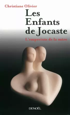 Couverture du produit · Les Enfants de Jocaste: L'empreinte de la mère