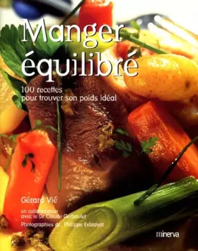 Couverture du produit · Manger équilibré : 100 recettes pour garder la forme