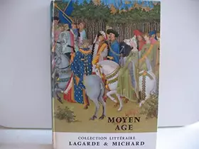 Couverture du produit · Collection littéraire Lagarde et Michard MOYEN AGE