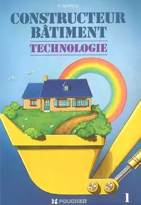 Couverture du produit · Constructeur bâtiment, technologie, tome 1