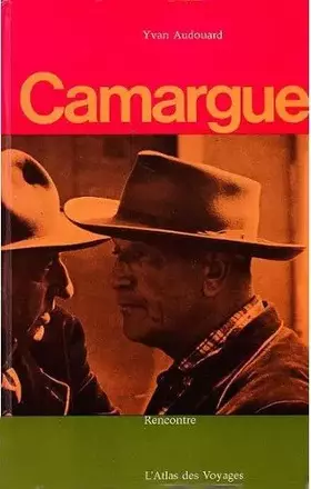 Couverture du produit · Yvan Audouard. Camargue : . Photographies de Bruno Barbey