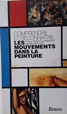 Couverture du produit · Comprendre et reconnaître les mouvements dans la peinture