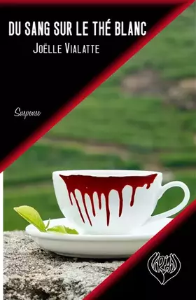 Couverture du produit · Du sang sur le the blanc