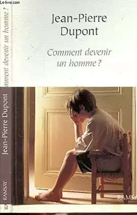 Couverture du produit · Comment devenir un homme ?