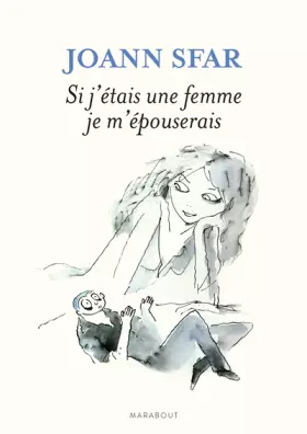 Couverture du produit · Si j'étais une femme je m'épouserais