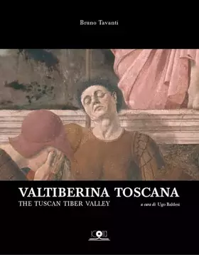Couverture du produit · Valtiberina Toscana-The Tuscan Tiber Valley. Ediz. bilingue