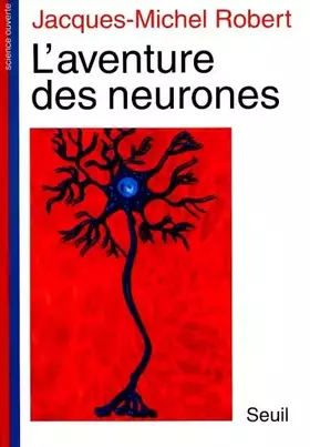 Couverture du produit · L'Aventure des neurones