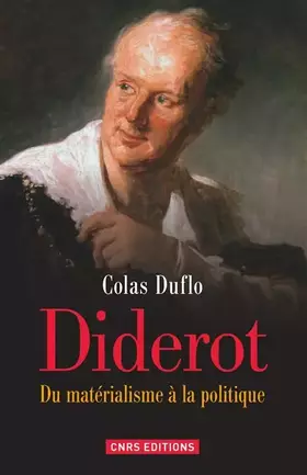 Couverture du produit · Diderot. Du matérialisme à la politique