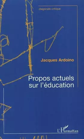 Couverture du produit · Propos actuels sur l'éducation
