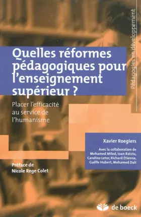 Couverture du produit · Quelles réformes pédagogiques pour l'enseignement supérieur ? Placer l'efficacité au service de l'humanisme