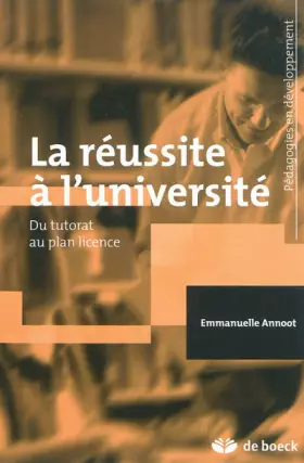 Couverture du produit · La réussite à l'université: Du tutorat au plan licence