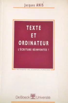 Couverture du produit · Texte et ordinateur. l'écriture reinventer ?