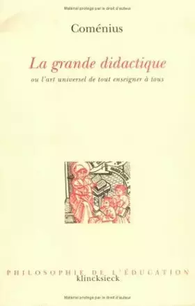 Couverture du produit · LA GRANDE DIDACTIQUE OU L'ART UNIVERSEL DE TOUT ENSEIGNER A TOUS