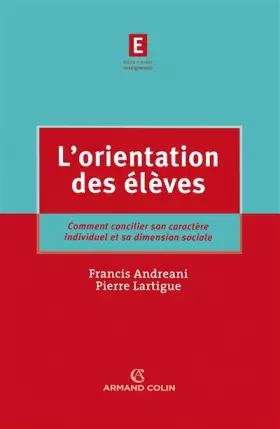 Couverture du produit · L'orientation des élèves: Comment concilier son caractère individuel et sa dimension sociale