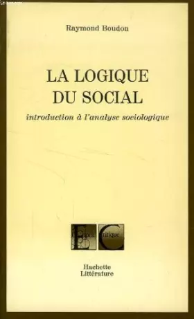 Couverture du produit · La logique du social - Introduction à l'analyse sociologique