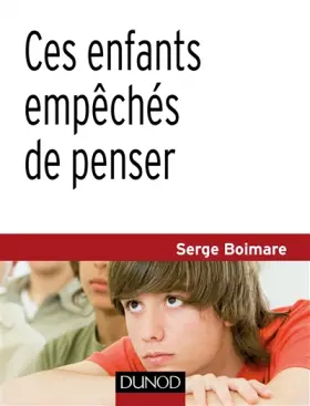 Couverture du produit · Ces enfants empêchés de penser - 2e éd.