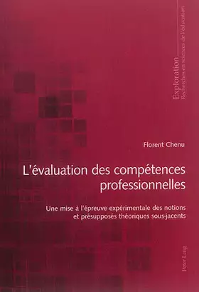Couverture du produit · L’évaluation des compétences professionnelles: Une mise à l’épreuve expérimentale des notions et présupposés théoriques sous-ja