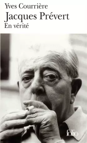 Couverture du produit · Jacques Prévert : En vérité