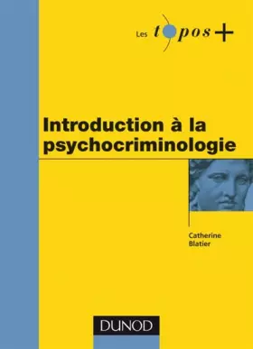 Couverture du produit · Introduction à la psychocriminologie