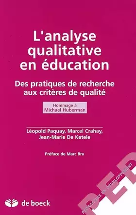 Couverture du produit · L'analyse qualitative en éducation : Des pratiques de recherche aux critères de qualité, Hommage à Michael Huberman
