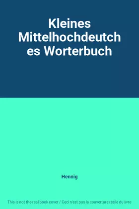 Couverture du produit · Kleines Mittelhochdeutches Worterbuch