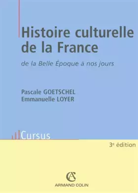 Couverture du produit · Histoire culturelle de la France: De la Belle Époque à nos jours