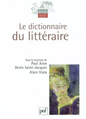 Couverture du produit · Le dictionnaire du littéraire