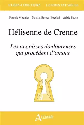 Couverture du produit · Hélisenne de Crenne, Les angoisses douloureuses qui procèdent d'amour
