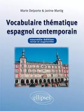Couverture du produit · Vocabulaire Thématique Espagnol Contemporain