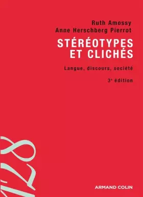 Couverture du produit · Stéréotypes et clichés - 3e éd.: Langue, discours, société