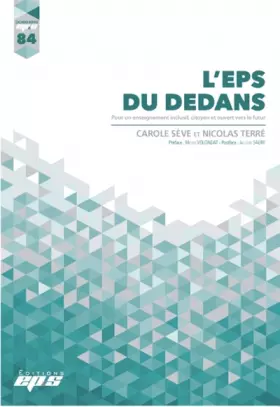 Couverture du produit · L'EPS du dedans: Pour un enseignement inclusif, citoyen et ouvert vers le futur