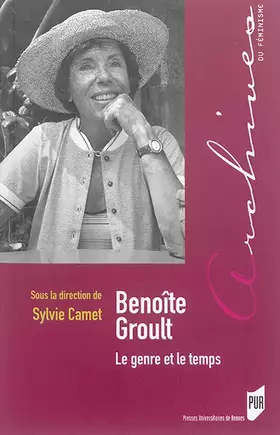 Couverture du produit · Benoite Groult: Le genre et le temps