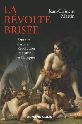 Couverture du produit · La révolte brisée: Femmes dans la Révolution française et l'Empire