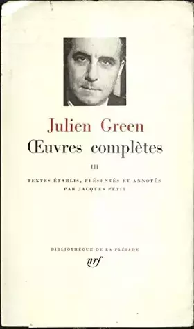 Couverture du produit · Julien Green : Oeuvres completes - Tome 3