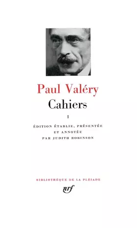 Couverture du produit · Paul Valéry : Cahiers, tome I