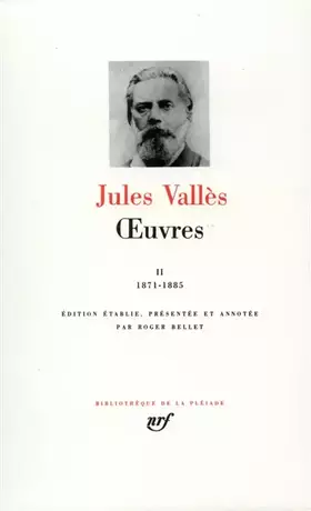 Couverture du produit · Vallès : Oeuvres, tome 2