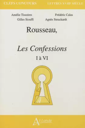 Couverture du produit · Rousseau, Les confessions - I à IV