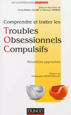Couverture du produit · Comprendre et traiter les Troubles Obsessionnels Compulsifs
