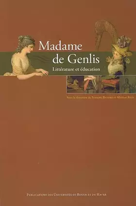Couverture du produit · Madame de Genlis : Littérature et éducation