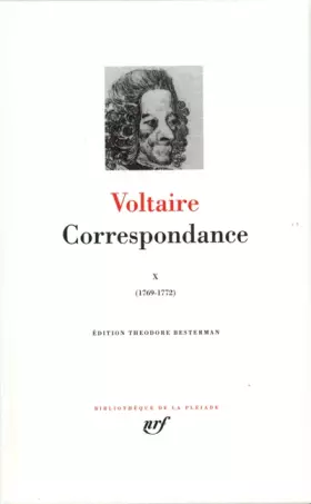 Couverture du produit · Voltaire : Correspondance, Octobre 1769 - Juin 1772, tome 10