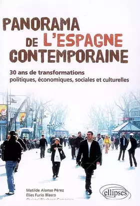 Couverture du produit · Panorama de l'Espagne contemporaine ou 30 ans de transformations politiques économiques et sociales