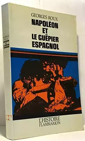 Couverture du produit · Napoléon et le guêpier espagnol