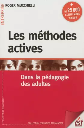 Couverture du produit · Les méthodes actives dans la pédagogie des adultes